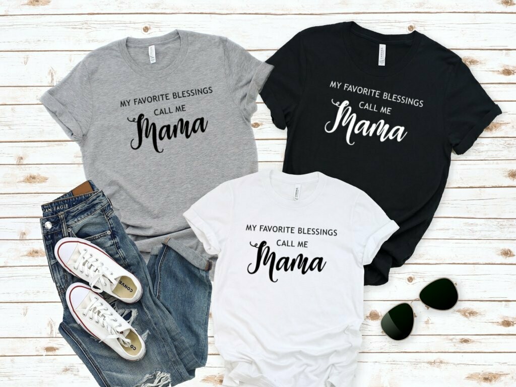 My Favorite Blessings Call Me Mama T-Shirt