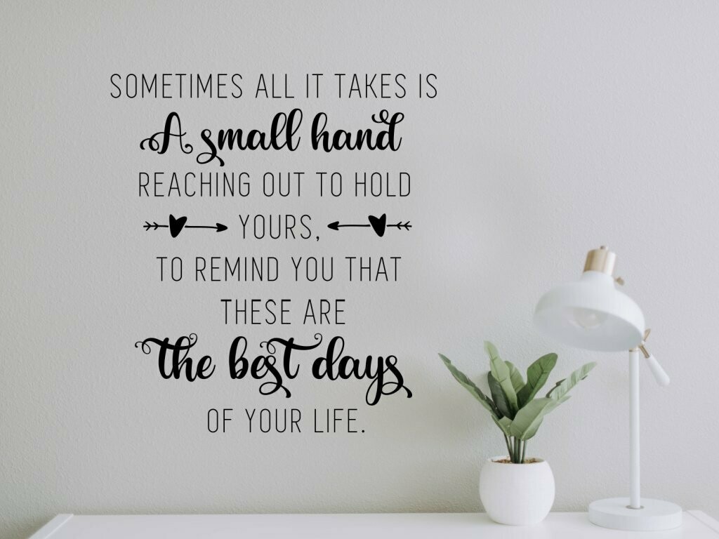 Sometimes All It Takes Is A Small Hand Wall Decal, Size: 20"x20"
