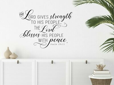 The Lord Gives Strength To His People Wall Decal