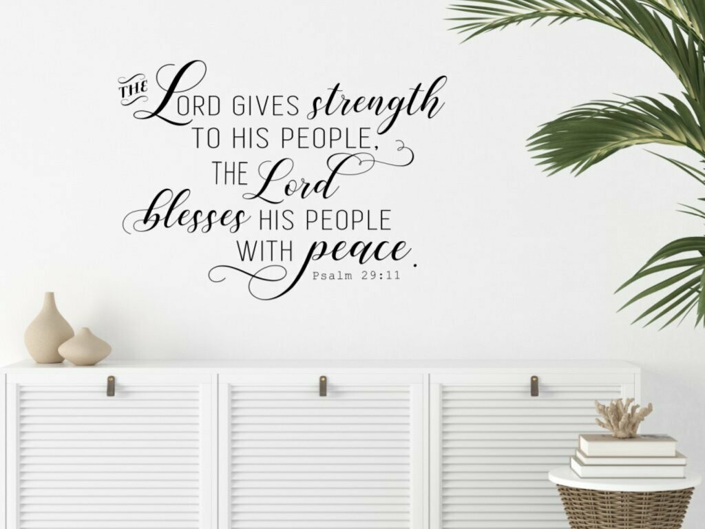 The Lord Gives Strength To His People Wall Decal, Size: 16" x 22"