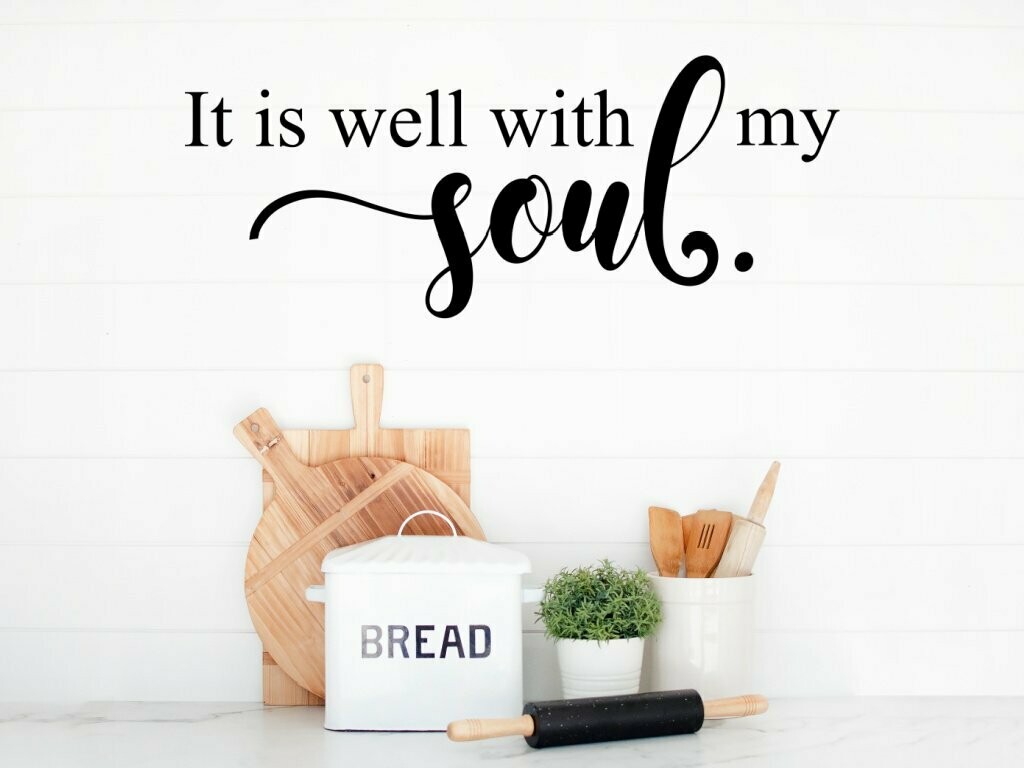 It Is Well With My Soul Wall Decal, Size: 9" x 23"
