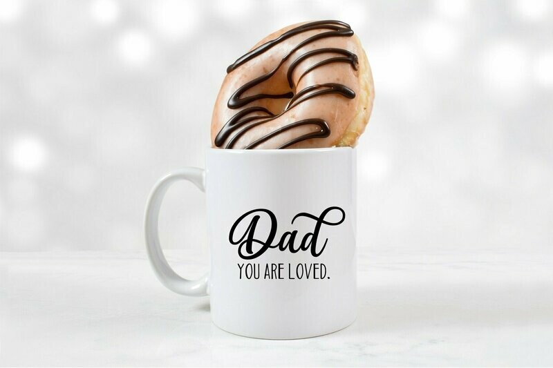 Dad You Are Loved Mug