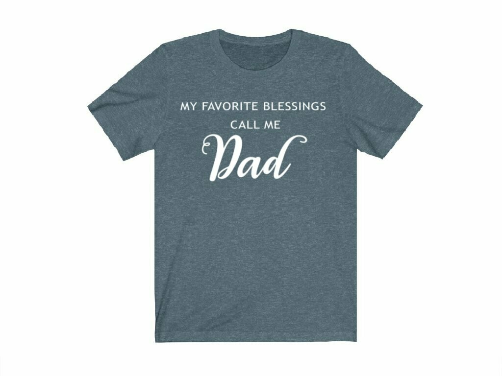 My Favorite Blessings Call Me Dad T-Shirt