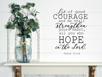 Be of Good Courage Wall Decal