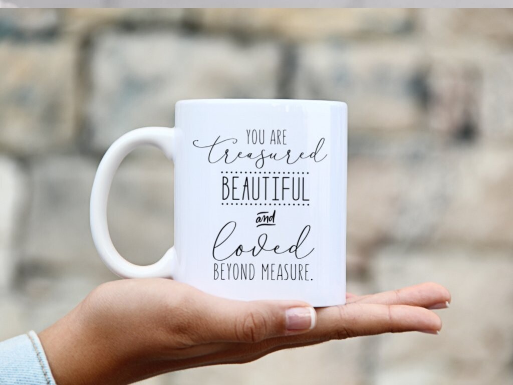 You Are Treasured Mug