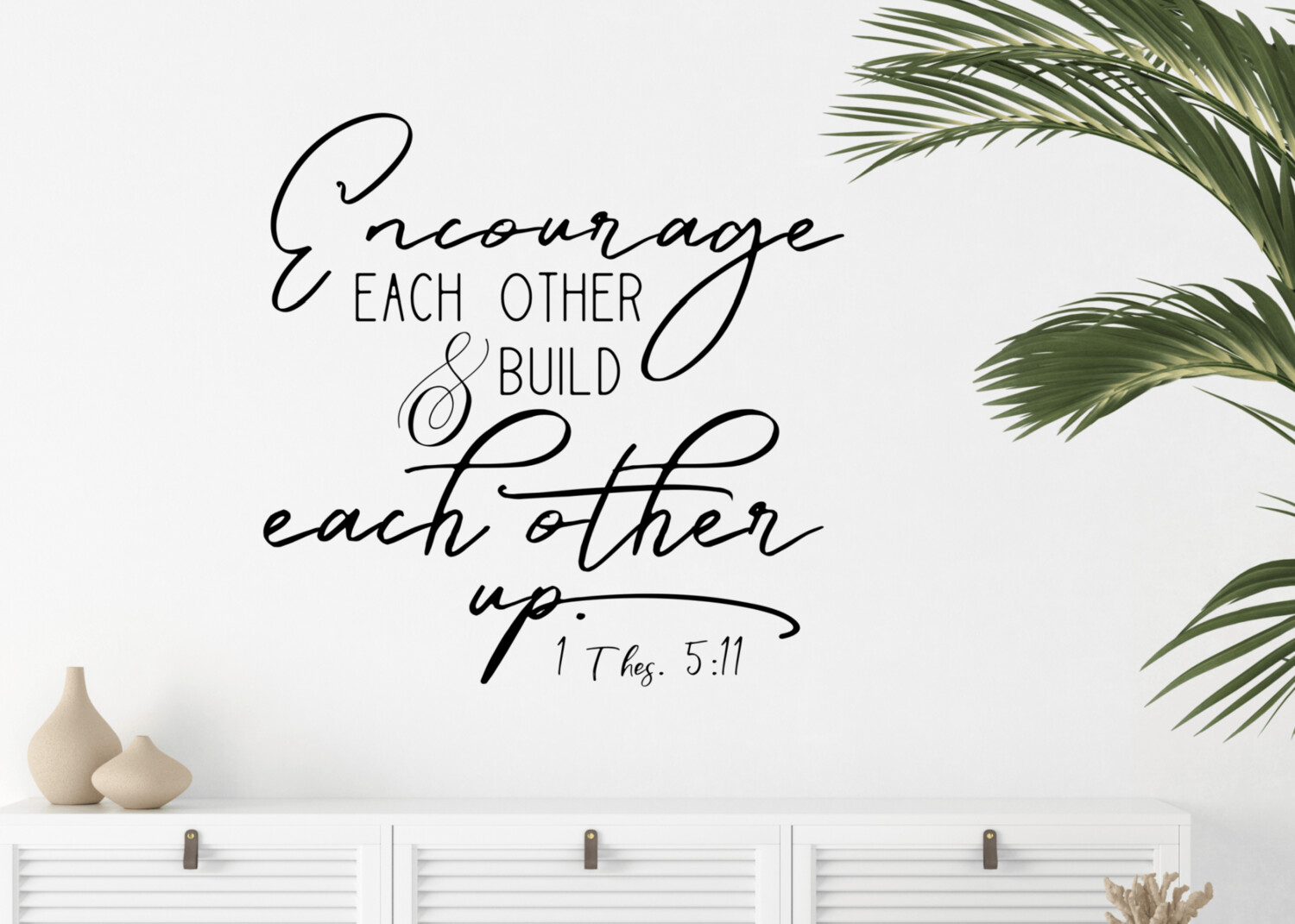 Encourage Each Other Vinyl Wall Decal, Size: 24" x 24"