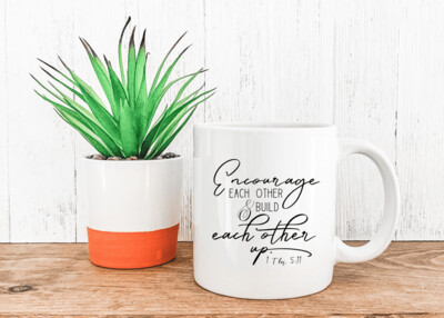 Encourage Each Other Mug