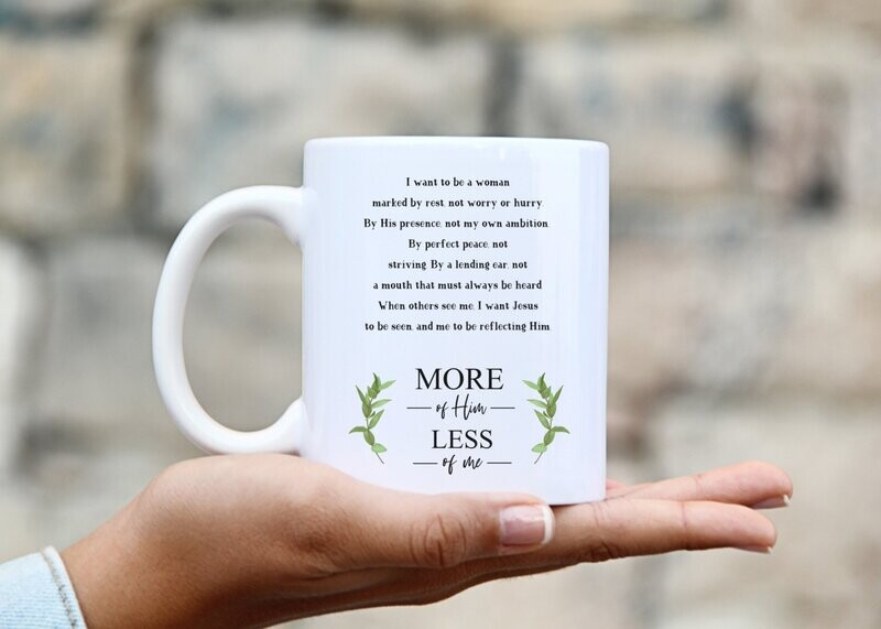 More Of Him, Less Of Me Mug