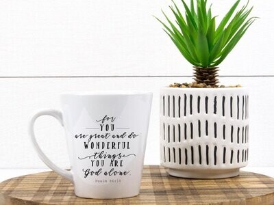 For You Are Great And Do Wonderful Things Mug