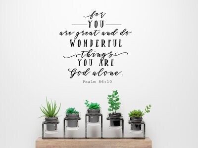 For You Are Great And Do Wonderful Things Vinyl Wall Decal