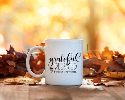 Grateful & Blessed And Pumpkin Spice Mug