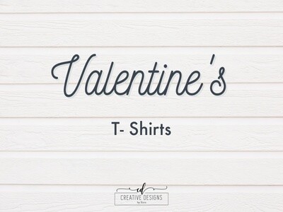 Valentine's Day T-Shirts with Sayings