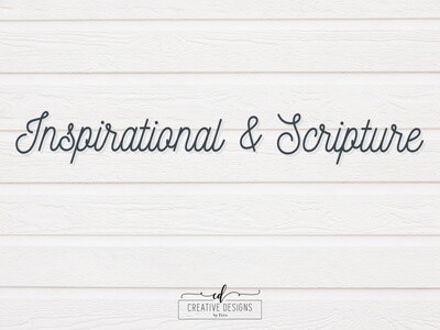 Inspirational Sayings & Scripture Verses