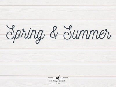 Spring + Summer