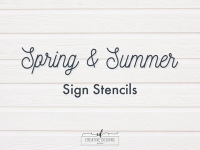 Sign Stencils with Spring & Summer Sayings