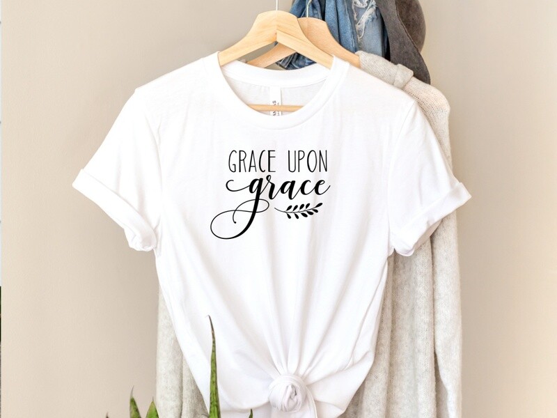 Grace Upon Grace T-Shirt