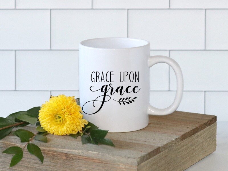 Grace Upon Grace Mug