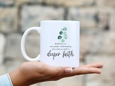 Sometimes We Want Greater Understanding Mug