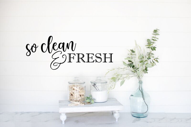 So Clean And Fresh Bathroom Wall Decal