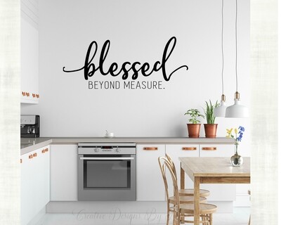 Blessed Beyond Measure Sign Stencil