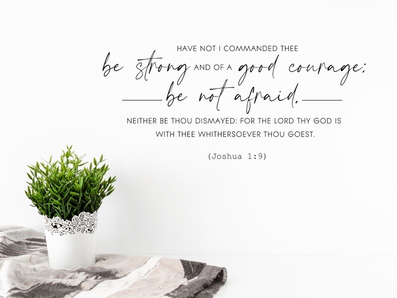 Have Not I Commanded Thee Vinyl Wall Decal