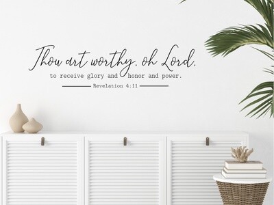 Thou Art Worthy Vinyl Wall Decal