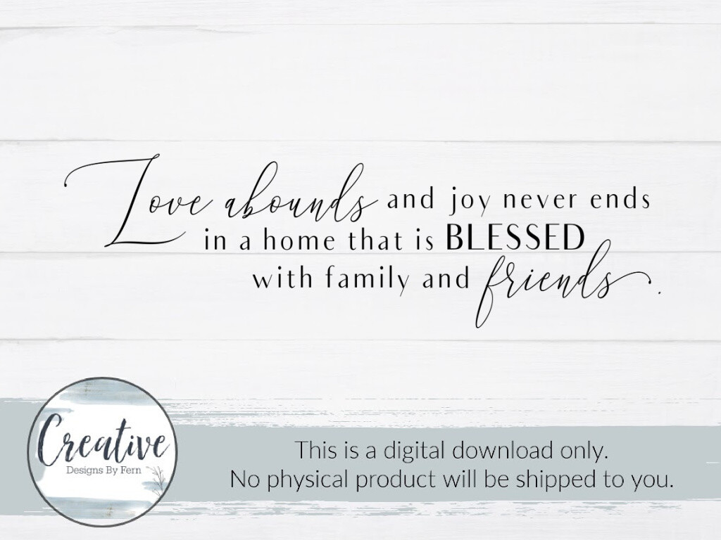 Love Abounds and Joy Never Ends (SVG and Digital Download)