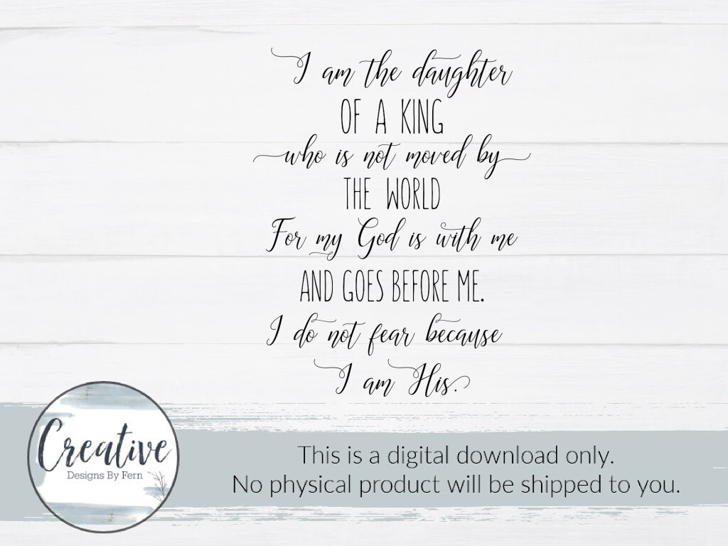 I am the Daughter of a King(SVG and Digital Download)