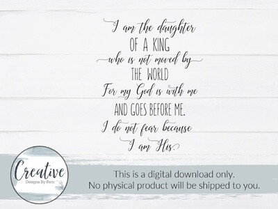 I am the Daughter of a King(SVG and Digital Download)