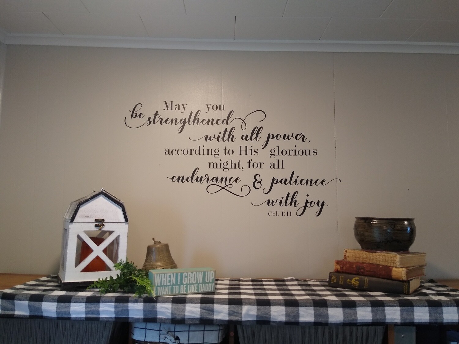 May You Be Strengthened With All Power Vinyl Wall Decal