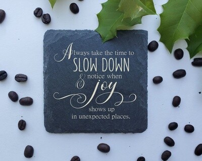 Always Take The Time Engraved Coffee Coasters