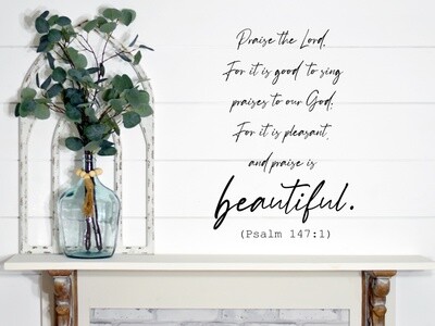 Praise The Lord Vinyl Wall Decal