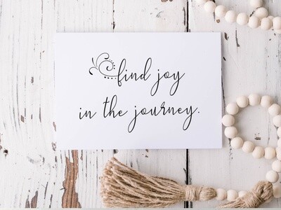 Find Joy In The Journey Print