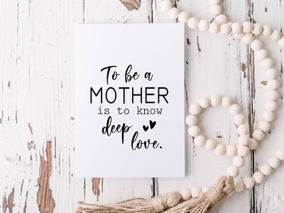 To Be A Mother Print