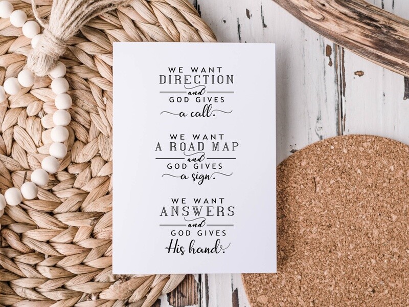 We Want Direction Print