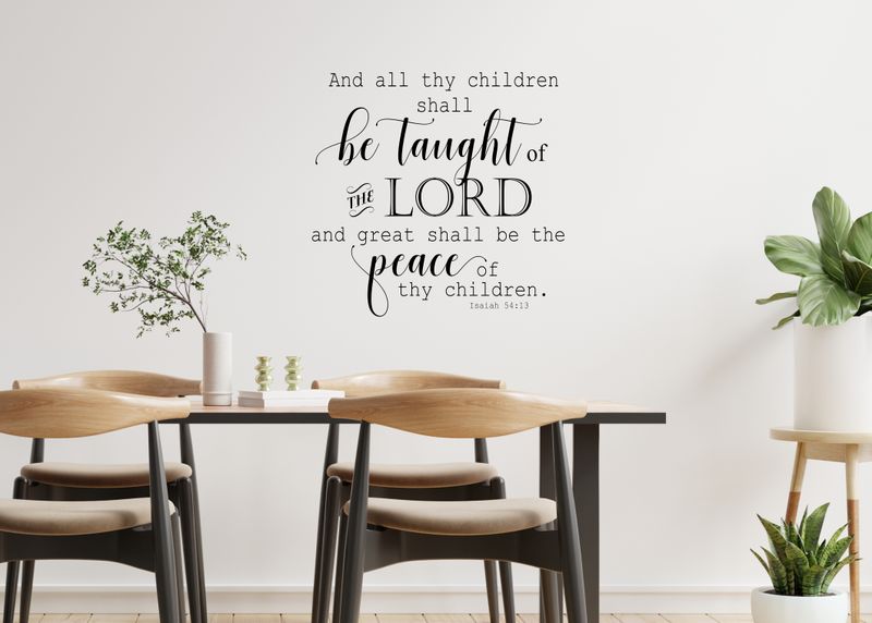 And All Thy Children KJV Vinyl Wall Decal