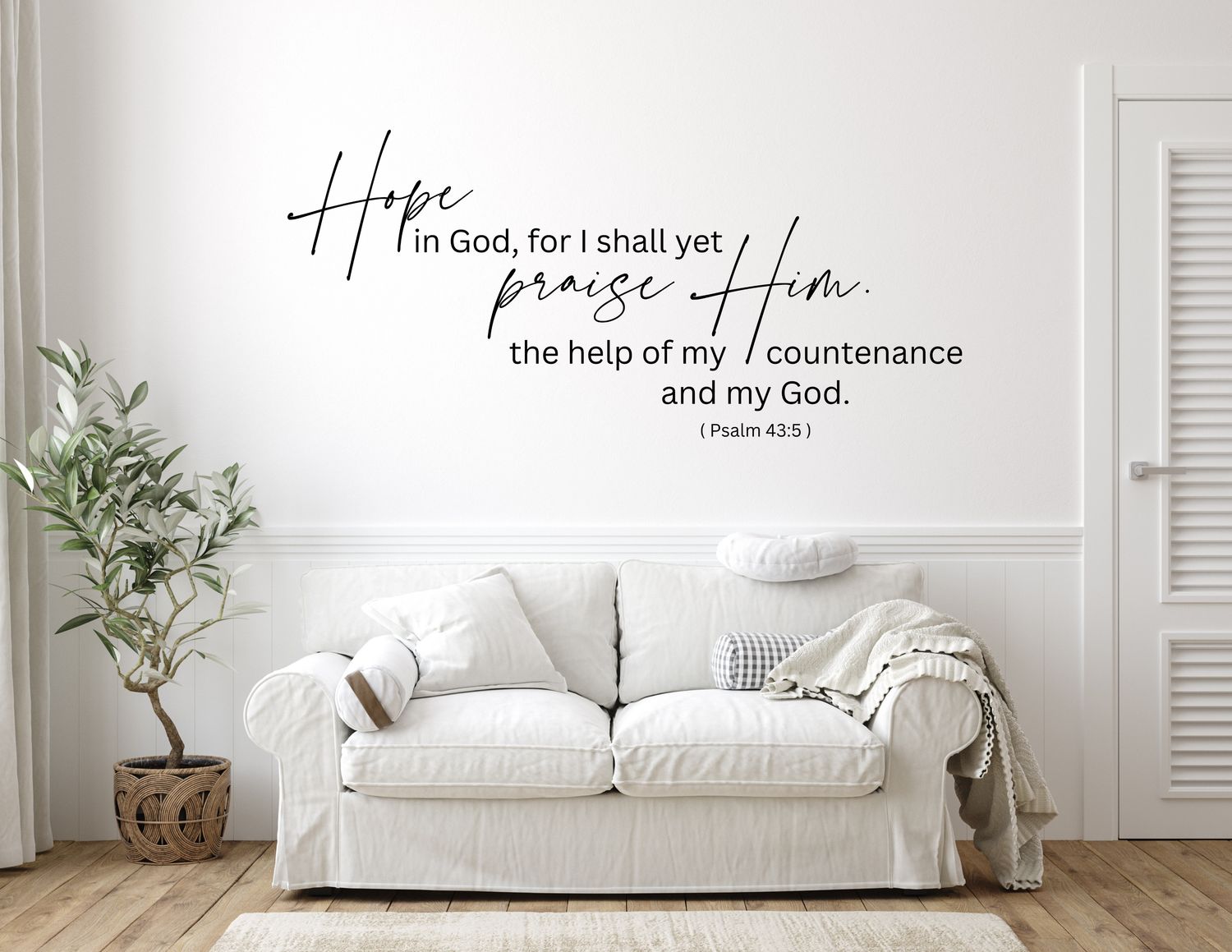 Hope In God For I Shall Yet Praise Him Vinyl Wall Decal