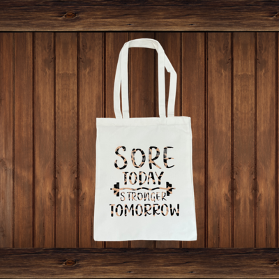 Tote Bag - sour today stronger tomorrow