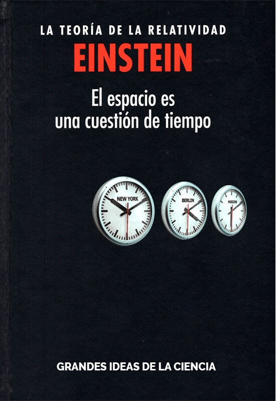 EINSTEIN. LA TEORÍA DE LARELATIVIDAD