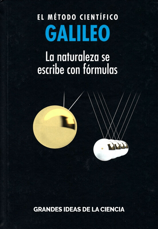 GALILEO. EL MÉTODO CIENTÍFICO