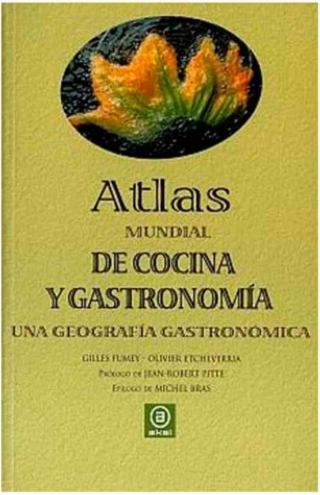 ATLAS MUNDIAL DE COCINA Y GASTRONOMÍA