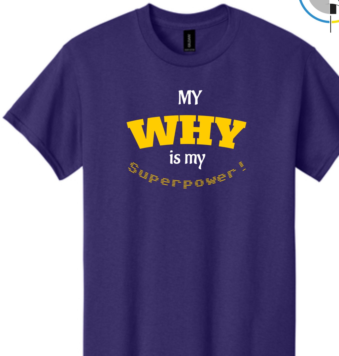My WHY is my Superpower-Purple