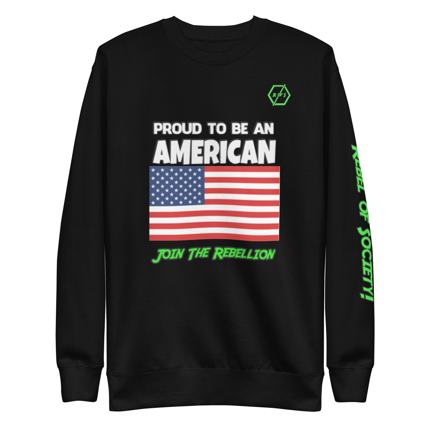 Proud America Unisex Premium Sweatshirt, Color: Black, Size: S