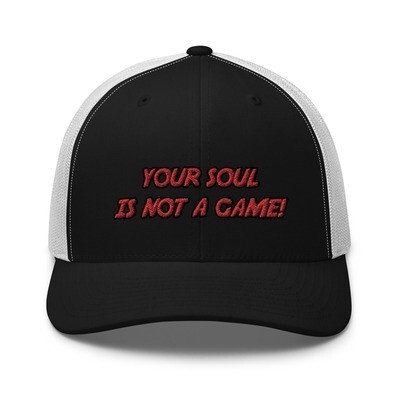 Your Soul is NOT a Game-John 3:16 Trucker Cap (5+ Colors)