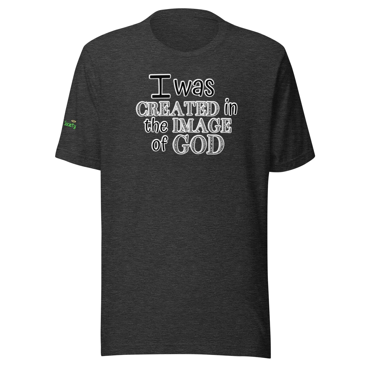 Created in the Image of God Unisex T-Shirt (Now with 10 Colors & Sizes: Small-4XL)