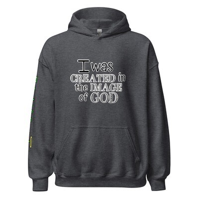 New Created in the Image of God-Unisex Hoodie (Now with 10+ Colors and Sizes Small-4XL)