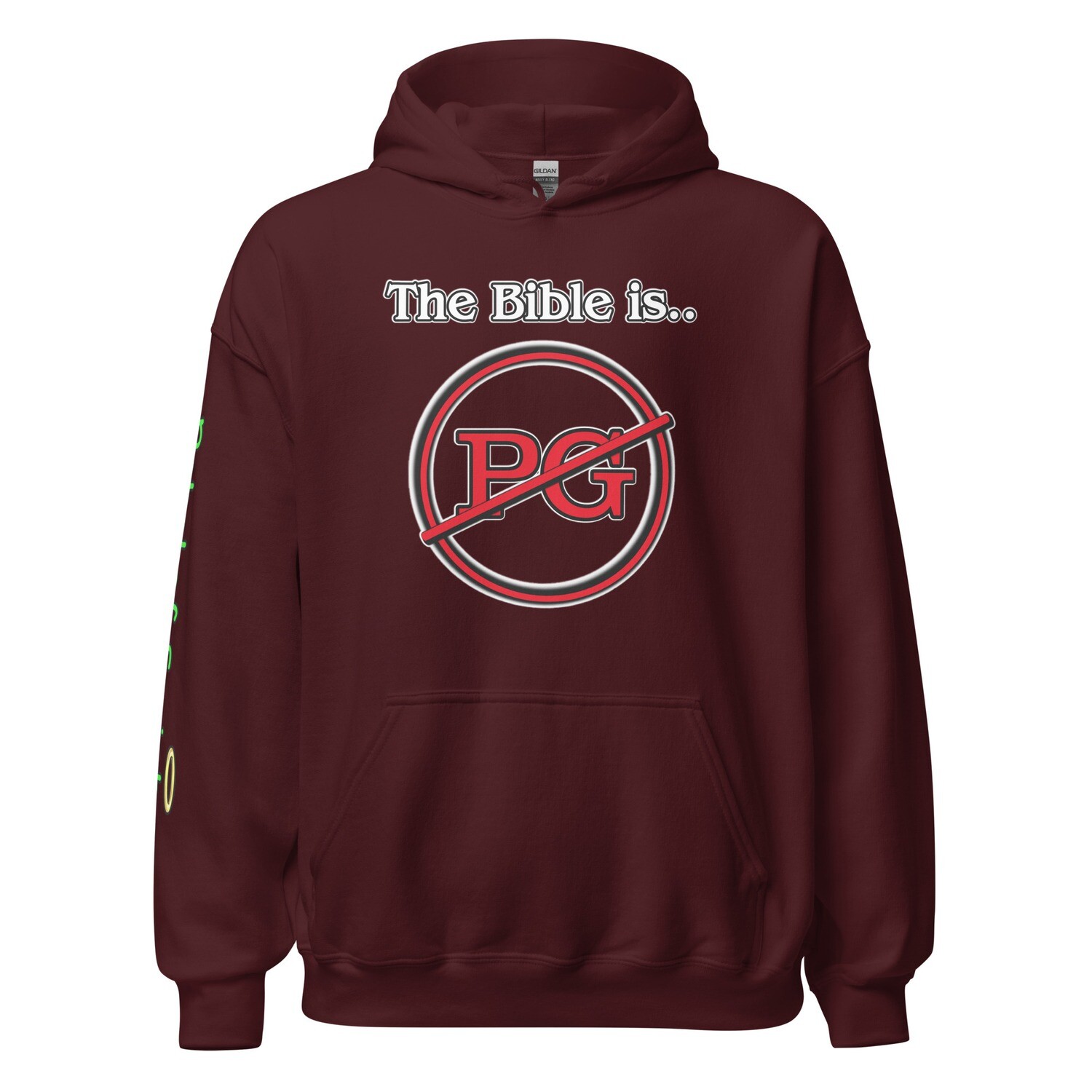 New The Bible is not PG Unisex Hoodie (Now with 10+ Colors & Sizes: Small-4XL)