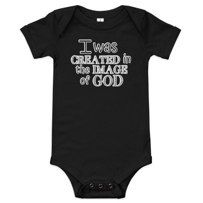 Created in the Image of God-One Piece Baby Short Sleeve (In 7 Cute Colors & Sizes 3-6m, 6-12m, 12-18m, 18-24m)