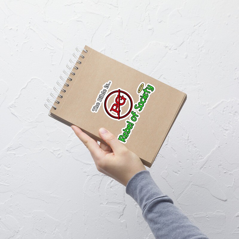 The Bible is NOT PG. Bubble-Free Stickers (3x3, 4x4 & 5.5x5.5)