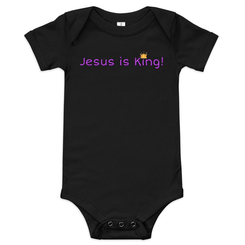 Jesus is King-One Piece Baby Short Sleeve (In 7 Colors & Sizes 3-6m, 6-12m, 12-18m, 18-24m)